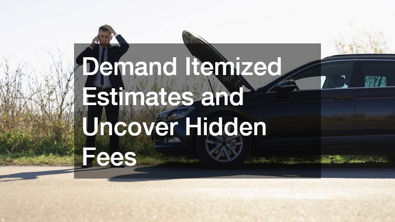 Demand Itemized Estimates and Uncover Hidden Fees