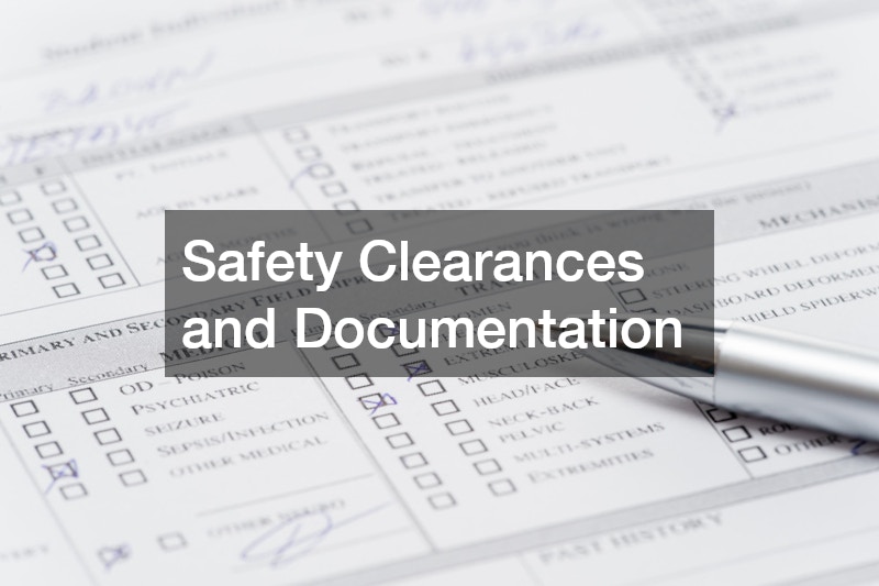 Safety Clearances and Documentation
