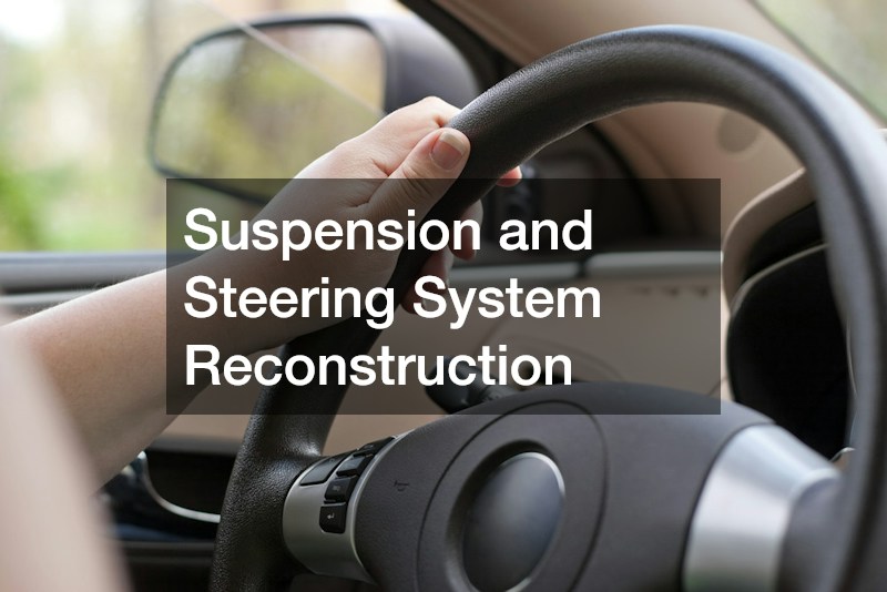 Suspension and Steering System Reconstruction