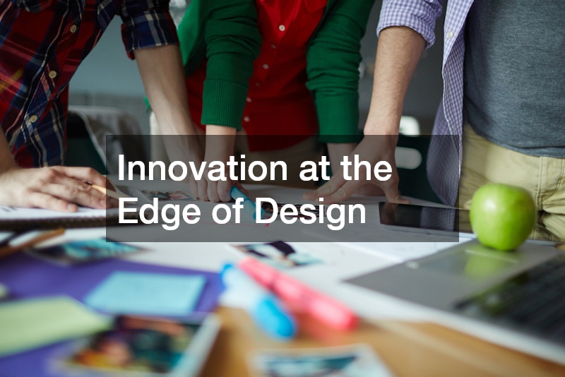 Innovation at the Edge of Design
