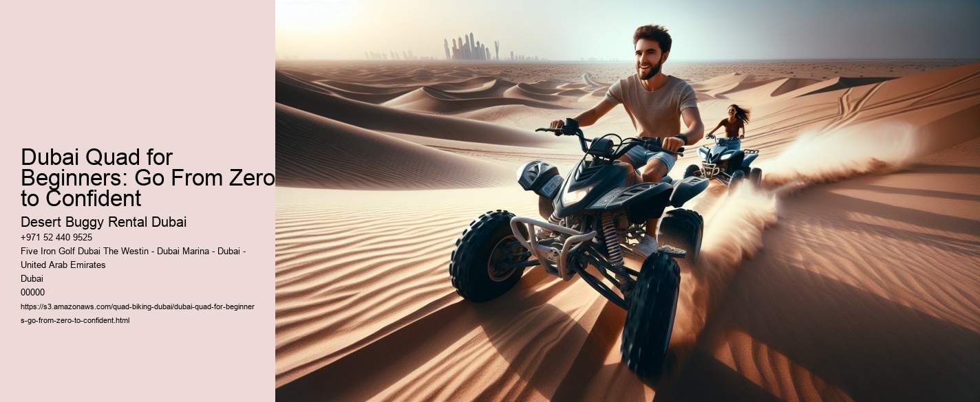 Dubai Quad for Beginners: Go From Zero to Confident