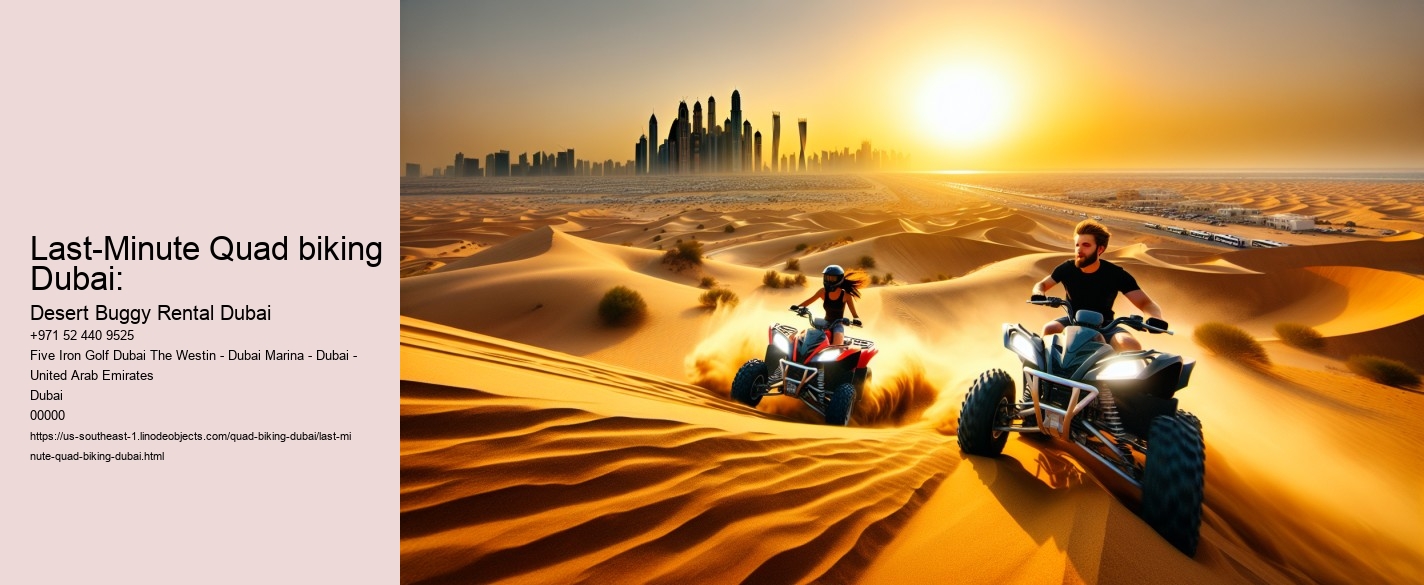 Last-Minute Quad biking Dubai: