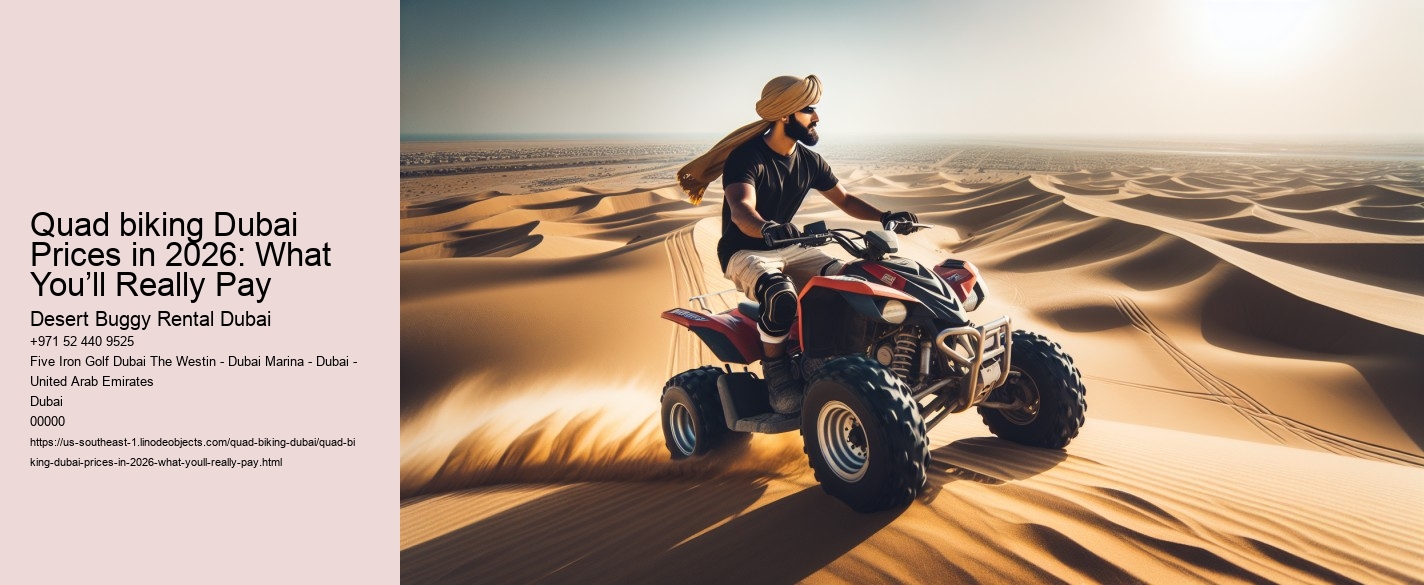 Quad biking Dubai Prices in 2026: What You’ll Really Pay
