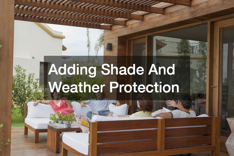 Adding Shade And Weather Protection