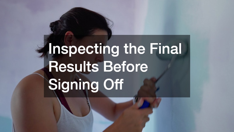 Inspecting the Final Results Before Signing Off