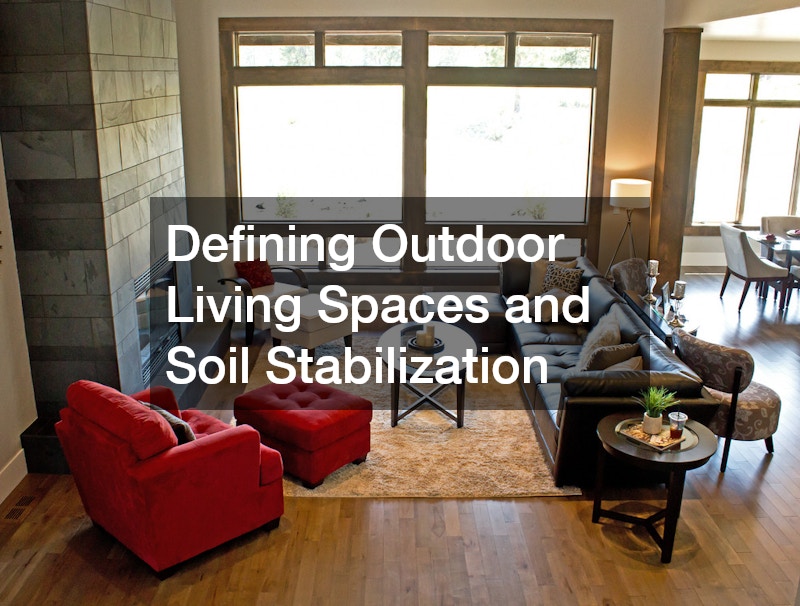Defining Outdoor Living Spaces and Soil Stabilization