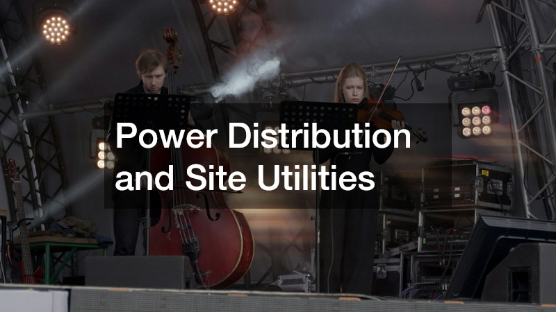 Power Distribution and Site Utilities
