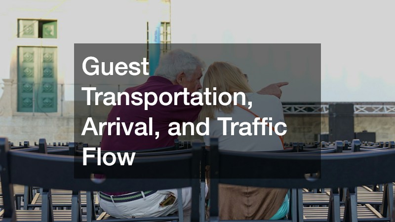 Guest Transportation, Arrival, and Traffic Flow
