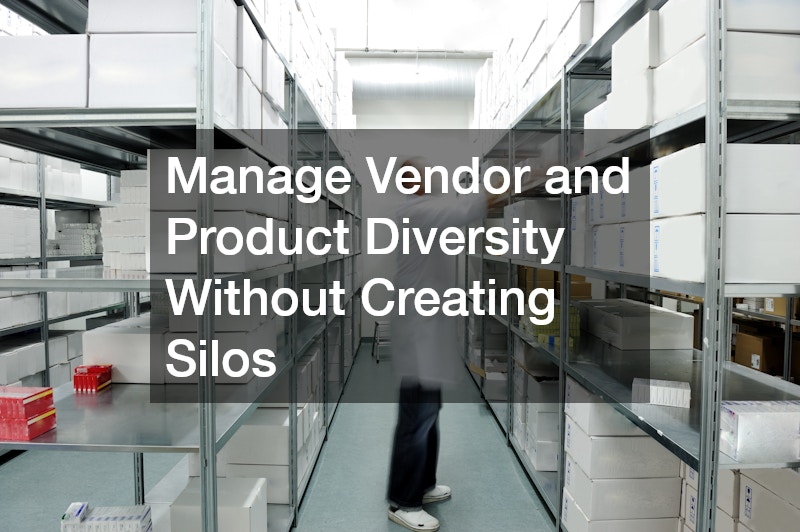 Manage Vendor and Product Diversity Without Creating Silos