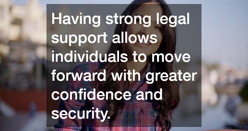 Having strong legal support allows individuals to move forward with greater confidence and security.
