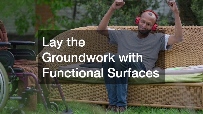 Lay the Groundwork with Functional Surfaces