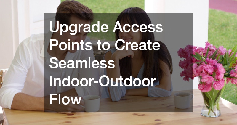 Upgrade Access Points to Create Seamless Indoor-Outdoor Flow