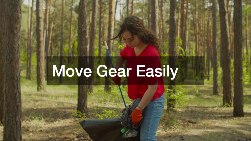 Move Gear Easily