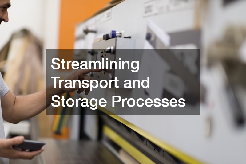 Streamlining Transport and Storage Processes