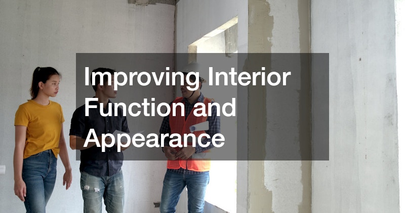 Improving Interior Function and Appearance