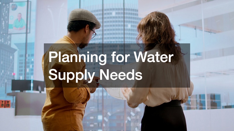 Planning for Water Supply Needs