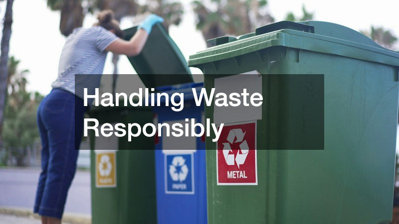 Handling Waste Responsibly