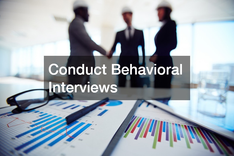 Conduct Behavioral Interviews