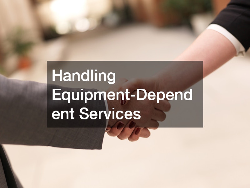 Handling Equipment-Dependent Services