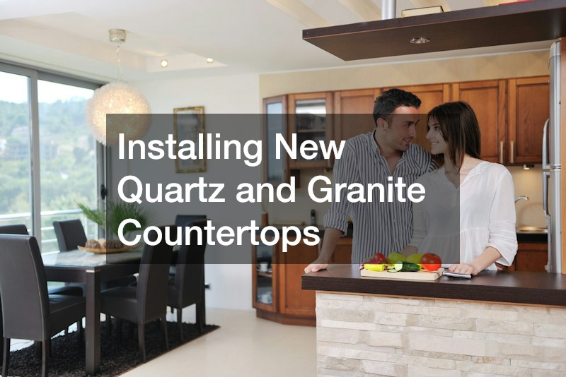Installing New Quartz and Granite Countertops