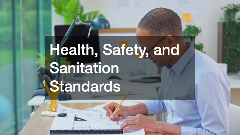 Health, Safety, and Sanitation Standards