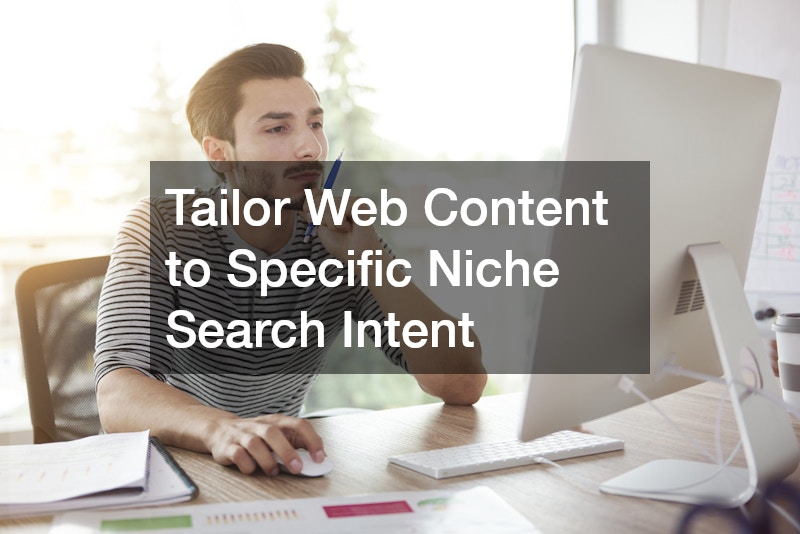Tailor Web Content to Specific Niche Search Intent