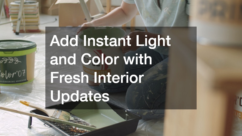 Add Instant Light and Color with Fresh Interior Updates