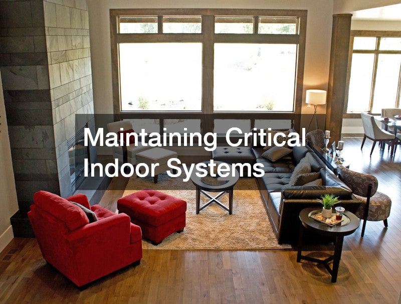 Maintaining Critical Indoor Systems