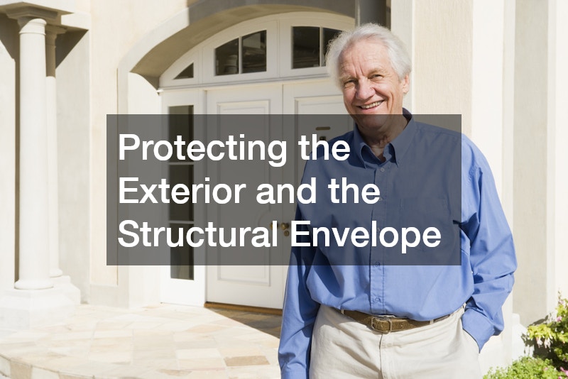 Protecting the Exterior and the Structural Envelope