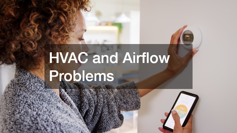 HVAC and Airflow Problems