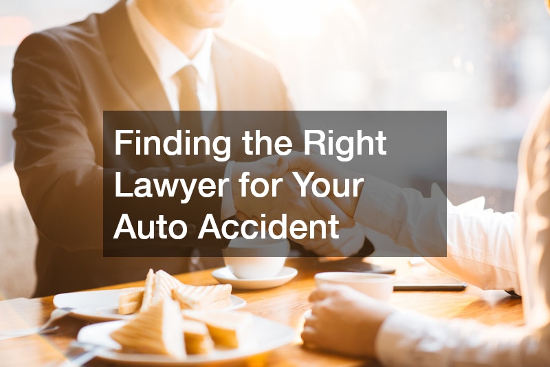 Finding the Right Lawyer for Your Auto Accident 