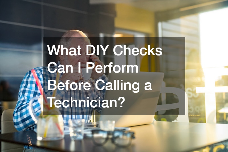 What DIY Checks Can I Perform Before Calling a Technician?