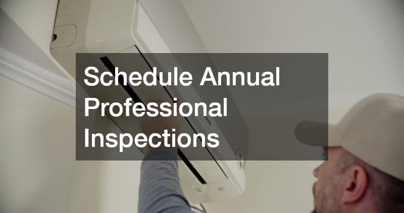 Schedule Annual Professional Inspections