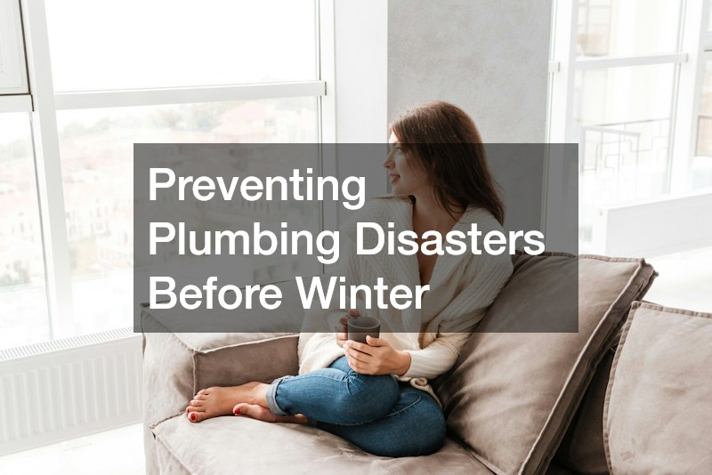 Preventing Plumbing Disasters Before Winter