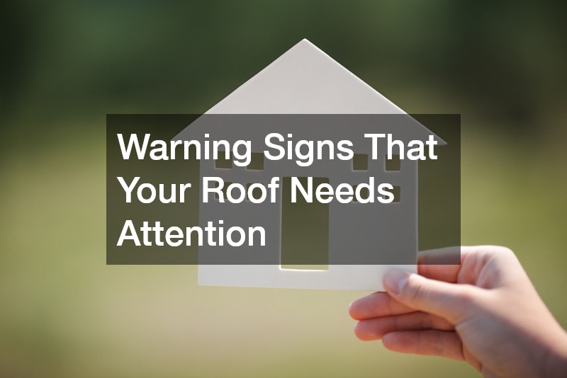 Warning Signs That Your Roof Needs Attention
