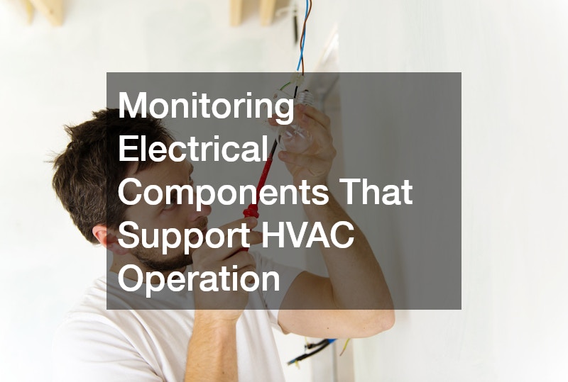 Monitoring Electrical Components That Support HVAC Operation