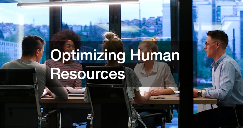 Optimizing Human Resources