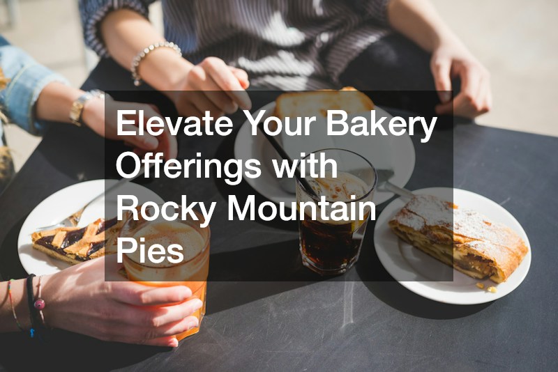 Elevate Your Bakery Offerings with Rocky Mountain Pies