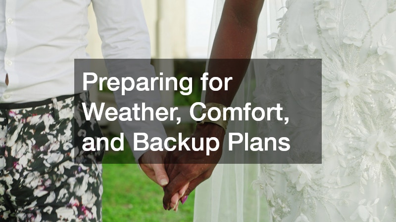 Preparing for Weather, Comfort, and Backup Plans