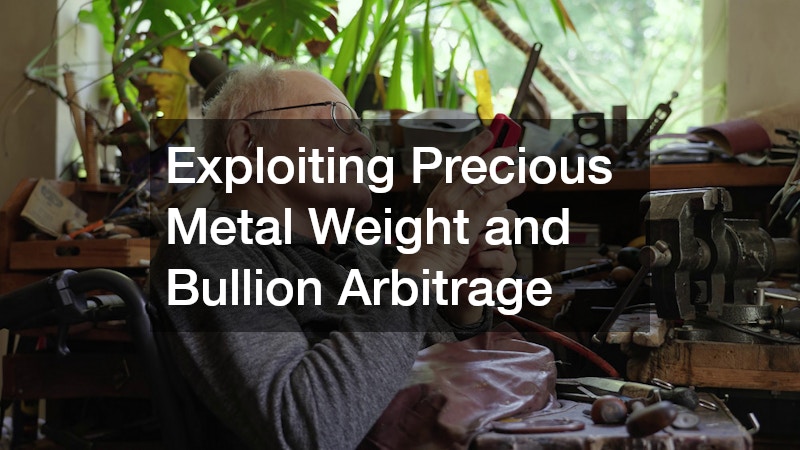 Exploiting Precious Metal Weight and Bullion Arbitrage