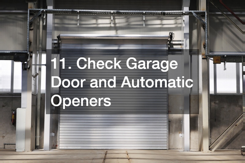 11. Check Garage Door and Automatic Openers