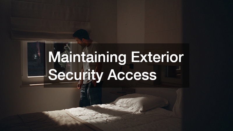 Maintaining Exterior Security Access
