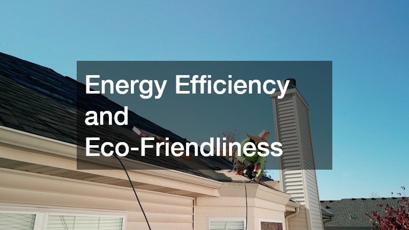 Energy Efficiency and Eco-Friendliness