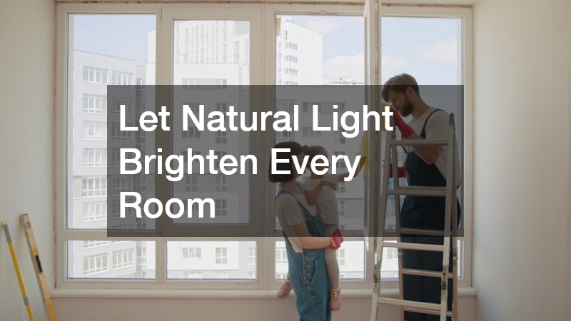 Let Natural Light Brighten Every Room