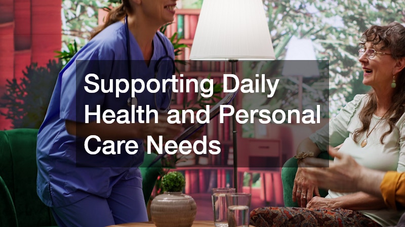 Supporting Daily Health and Personal Care Needs