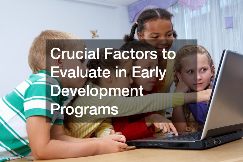 Crucial Factors to Evaluate in Early Development Programs