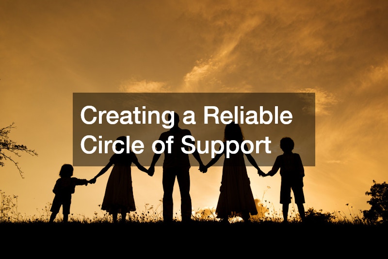 Creating a Reliable Circle of Support