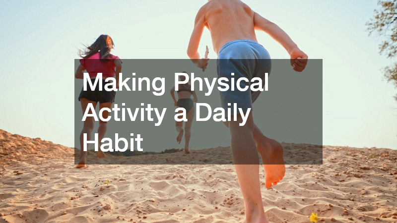 Making Physical Activity a Daily Habit