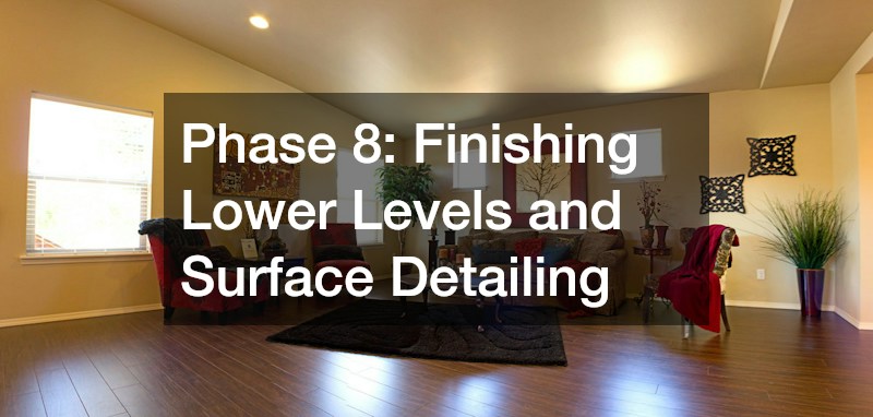 Phase 8: Finishing Lower Levels and Surface Detailing