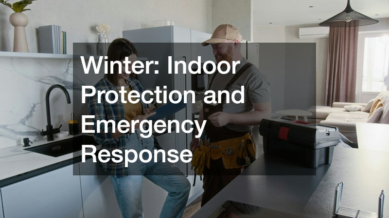 Winter: Indoor Protection and Emergency Response